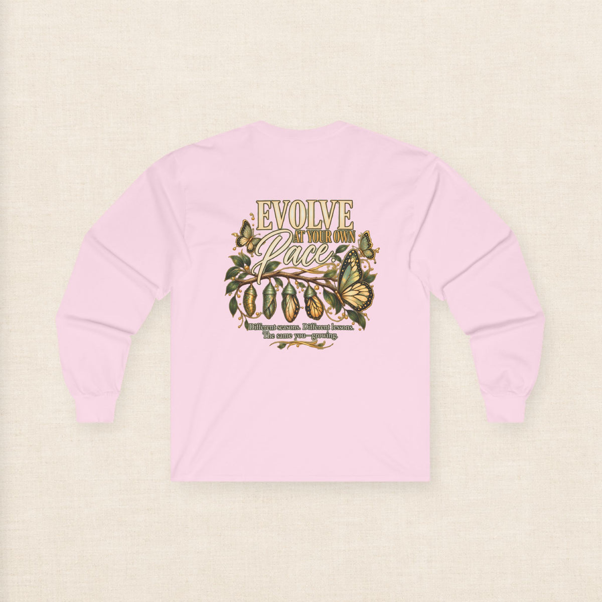 Evolve at Your Own Pace Butterfly Botanical Long Sleeve Tee