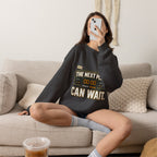 Crewneck Sweatshirt — "The Next Play Can Wait" Scoreboard Design