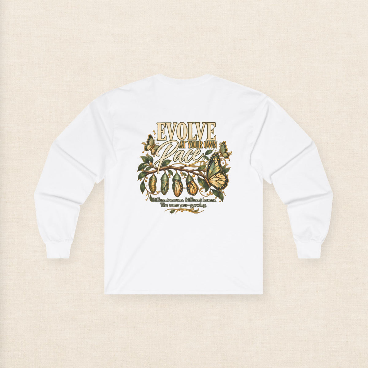 Evolve at Your Own Pace Butterfly Botanical Long Sleeve Tee