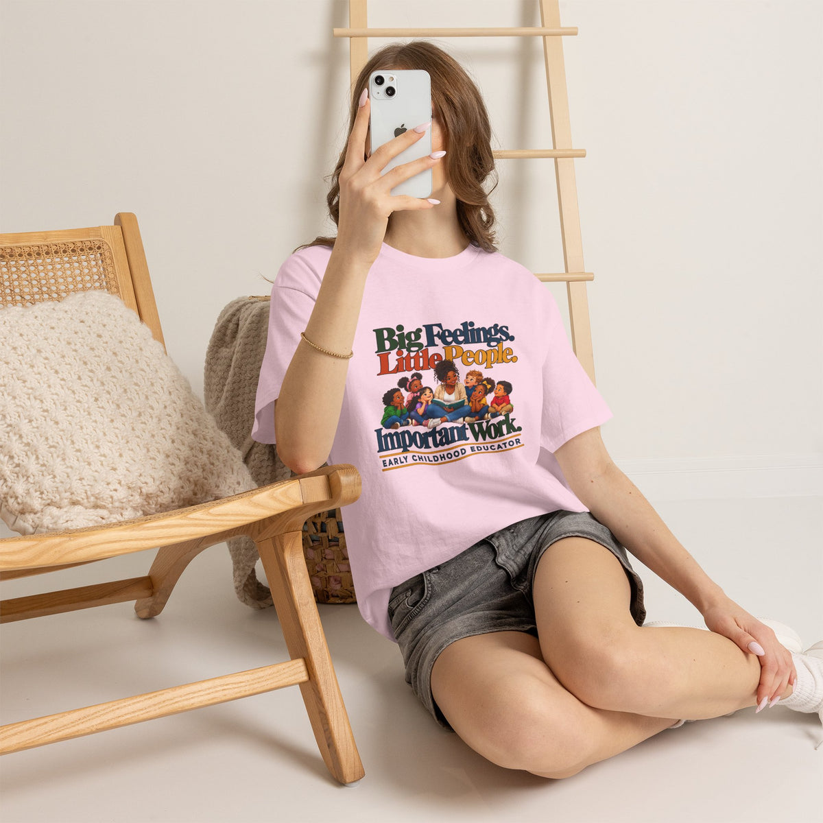 Big Feelings. Little People. Important Work. | Early Childhood Educator T-Shirt