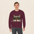 Crewneck Sweatshirt — "The Next Play Can Wait" Scoreboard Design
