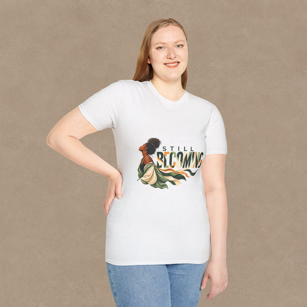 Still Becoming T-Shirt — Empowering Afrocentric Portrait Tee