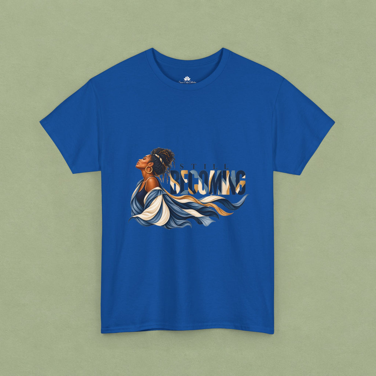 Still Becoming | Unisex Graphic T-Shirt