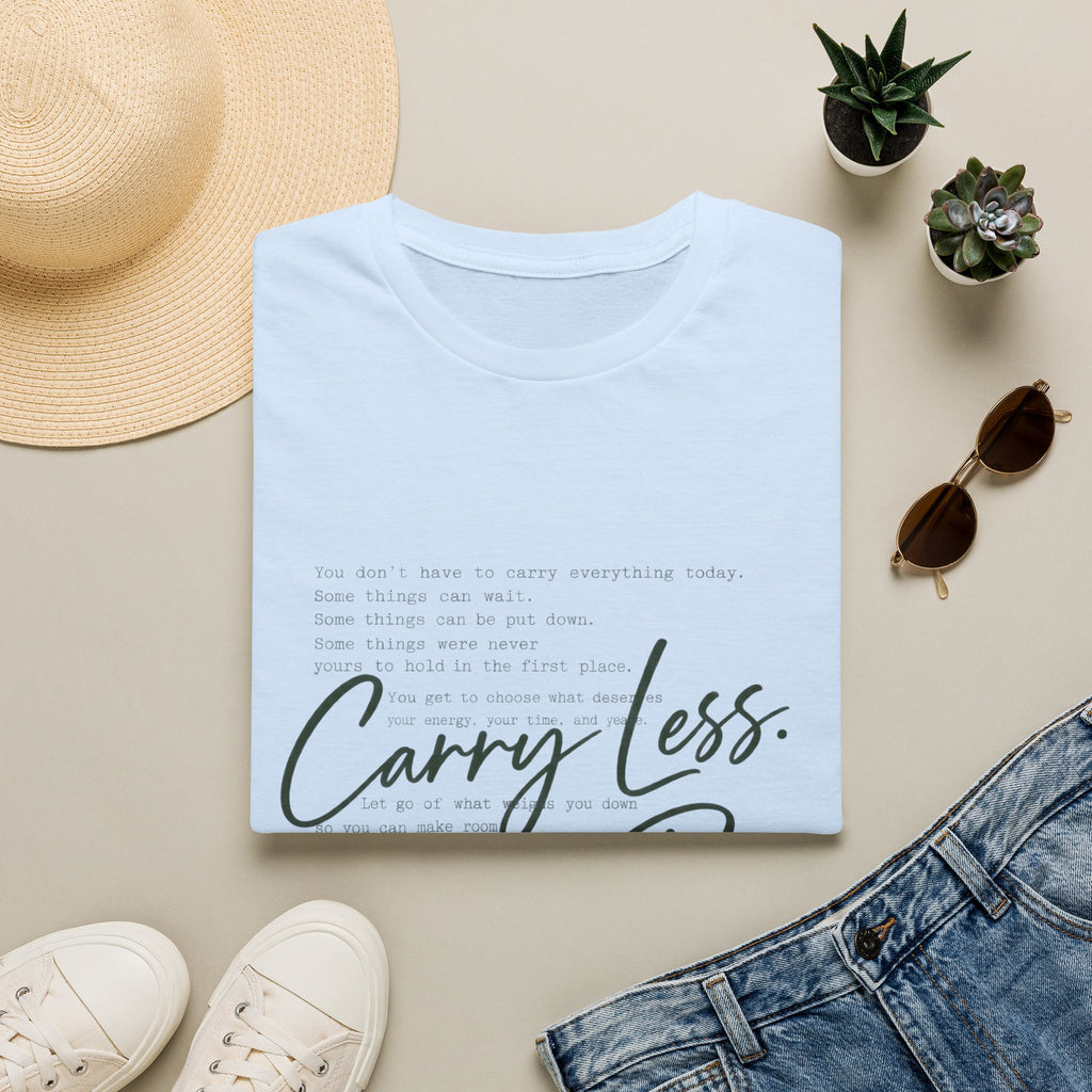 T-Shirt — 'Carry Less. Make Room' Minimalist Relaxed Tee
