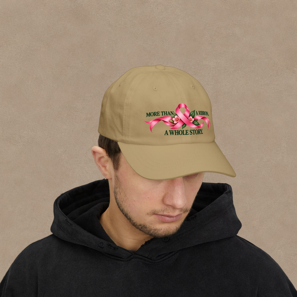 Breast Cancer Awareness Dad Cap — "More Than A Ribbon, A Whole Story"