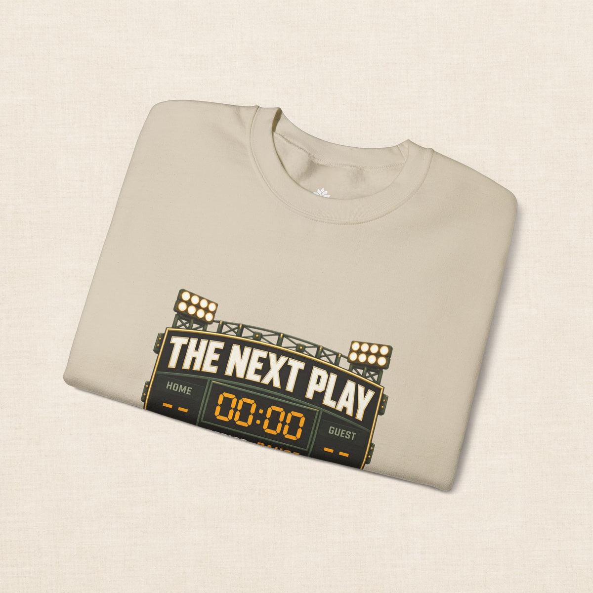 Crewneck Sweatshirt — "The Next Play Can Wait" Scoreboard Design