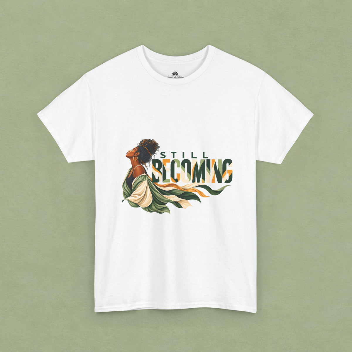 Still Becoming | Unisex Graphic T-Shirt