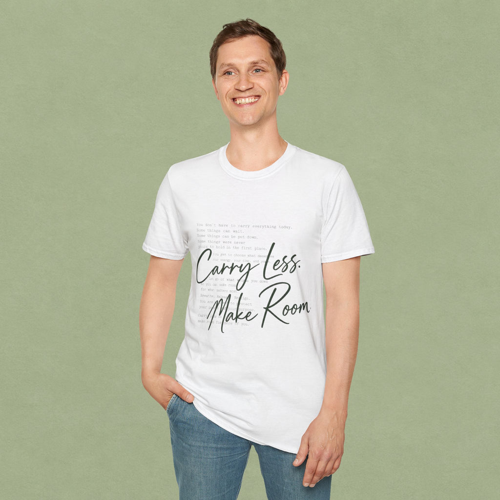 T-Shirt — 'Carry Less. Make Room' Minimalist Relaxed Tee