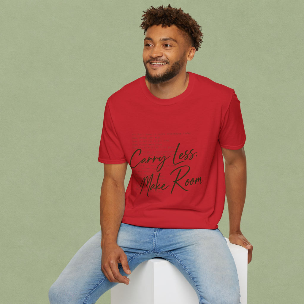 T-Shirt — 'Carry Less. Make Room' Minimalist Relaxed Tee