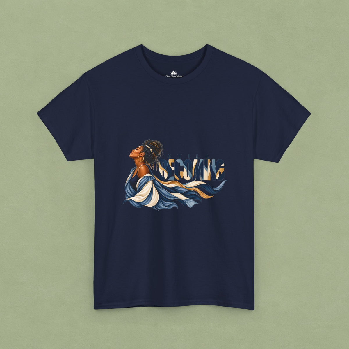 Still Becoming | Unisex Graphic T-Shirt