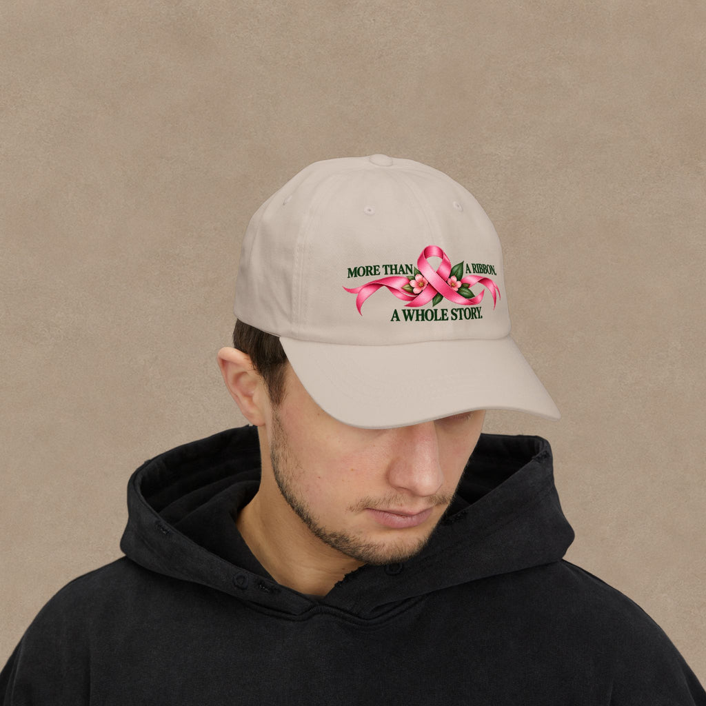 Breast Cancer Awareness Dad Cap — "More Than A Ribbon, A Whole Story"