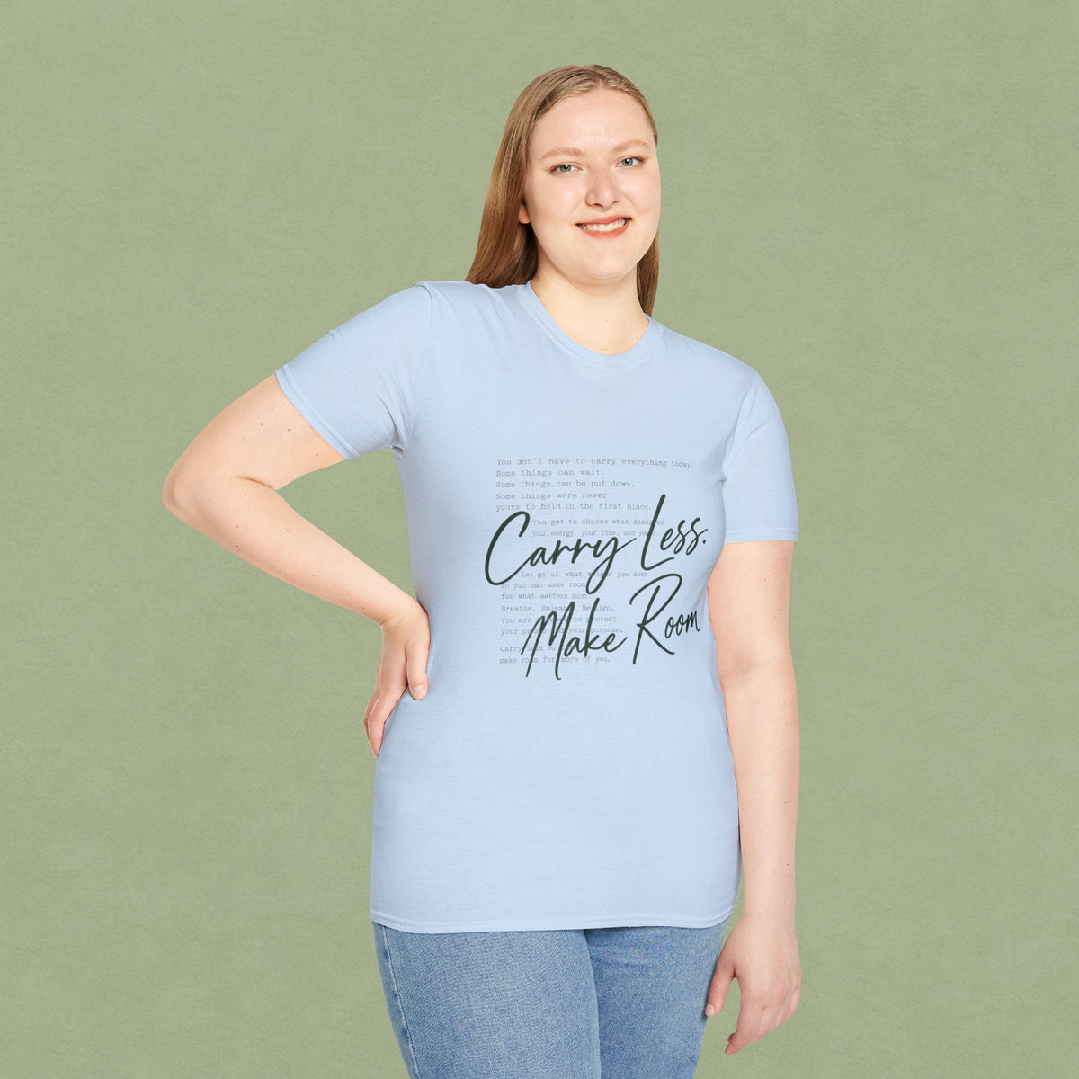 T-Shirt — 'Carry Less. Make Room' Minimalist Relaxed Tee