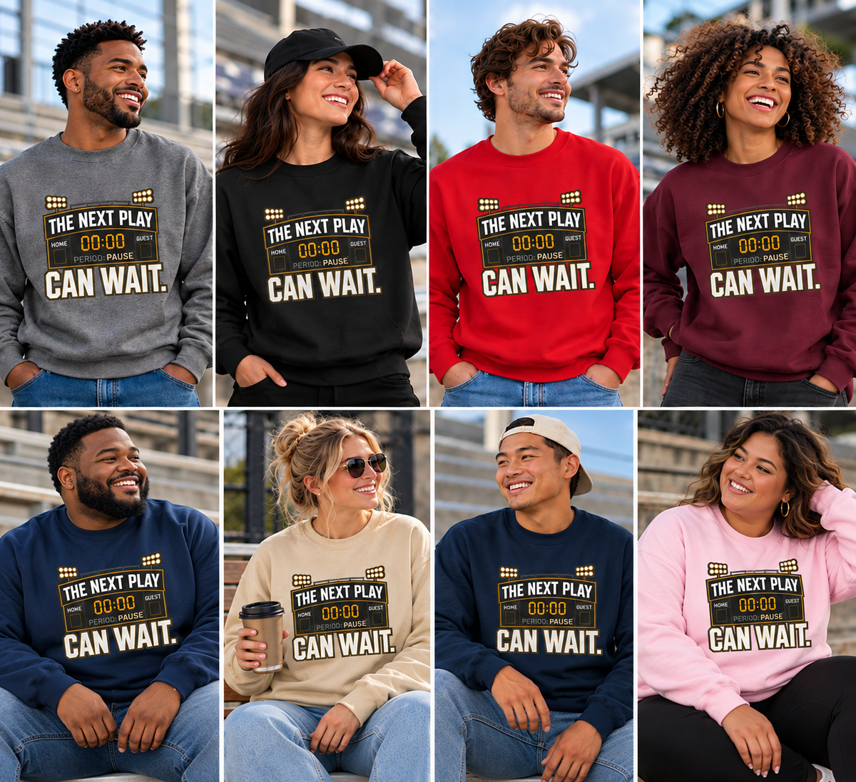 Crewneck Sweatshirt — "The Next Play Can Wait" Scoreboard Design