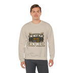 Crewneck Sweatshirt — "The Next Play Can Wait" Scoreboard Design