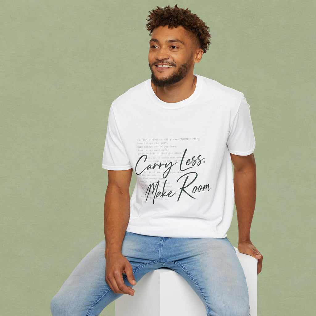 T-Shirt — 'Carry Less. Make Room' Minimalist Relaxed Tee