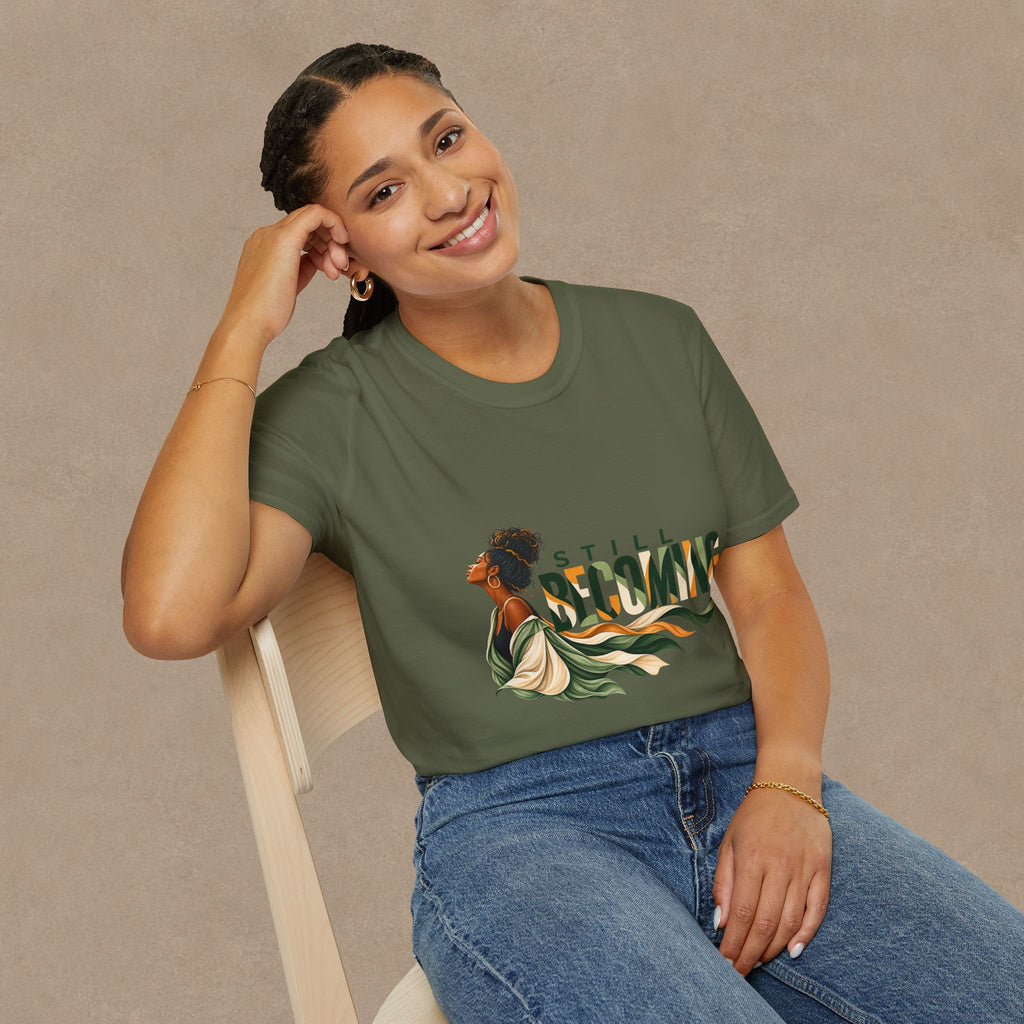 Still Becoming T-Shirt — Empowering Afrocentric Portrait Tee