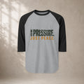 No Pressure Just Peace Raglan Shirt