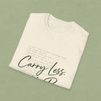 T-Shirt — 'Carry Less. Make Room' Minimalist Relaxed Tee
