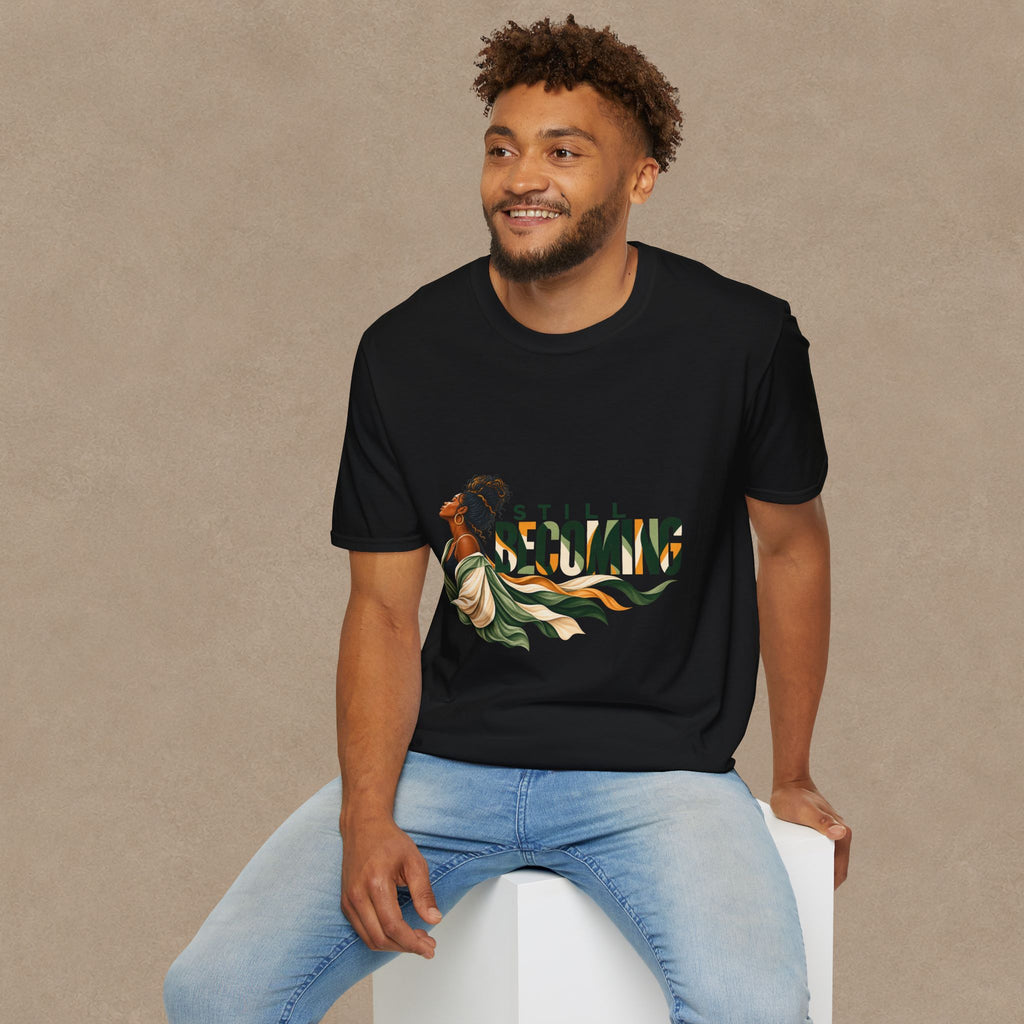 Still Becoming T-Shirt — Empowering Afrocentric Portrait Tee