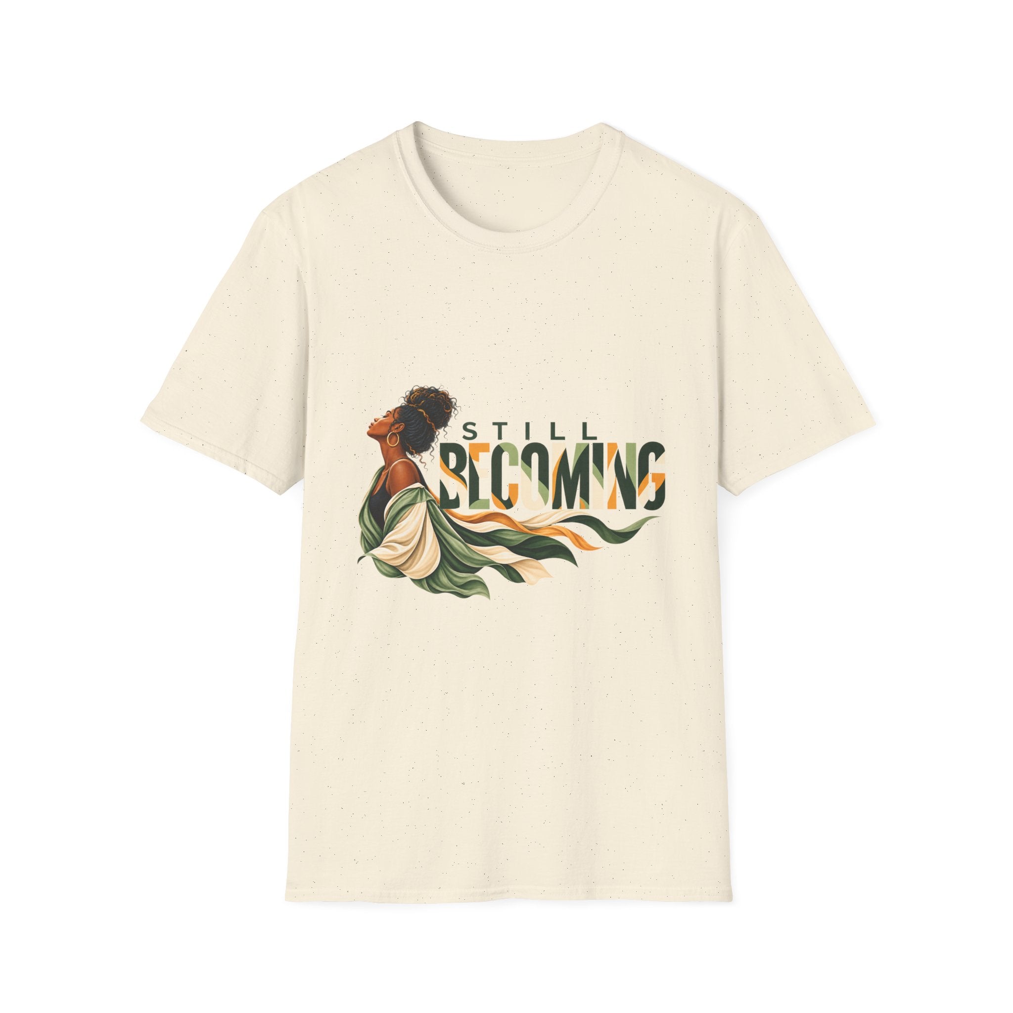 Still Becoming T-Shirt — Empowering Afrocentric Portrait Tee