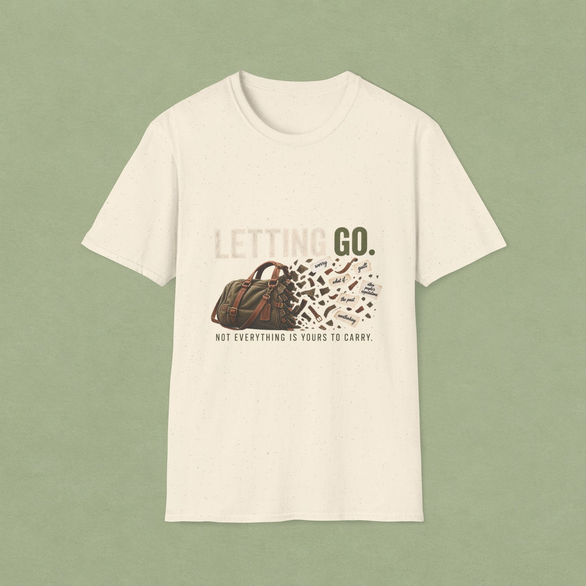 Letting Go T-Shirt — 'Letting Go' Inspirational Graphic Tee with Leopard & Bag Design