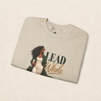 Lead Whole | Women's Empowerment Crewneck Sweatshirt