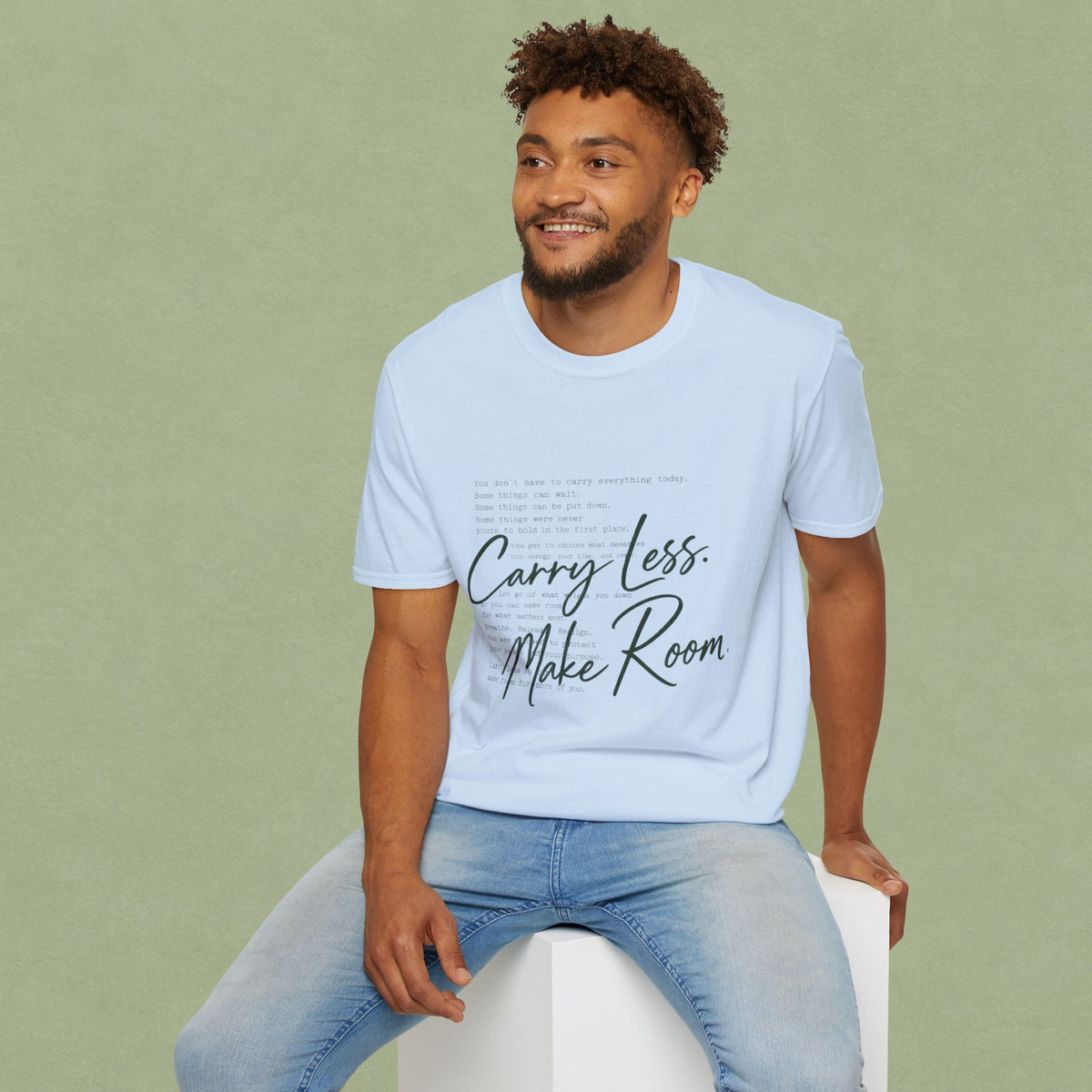 T-Shirt — 'Carry Less. Make Room' Minimalist Relaxed Tee