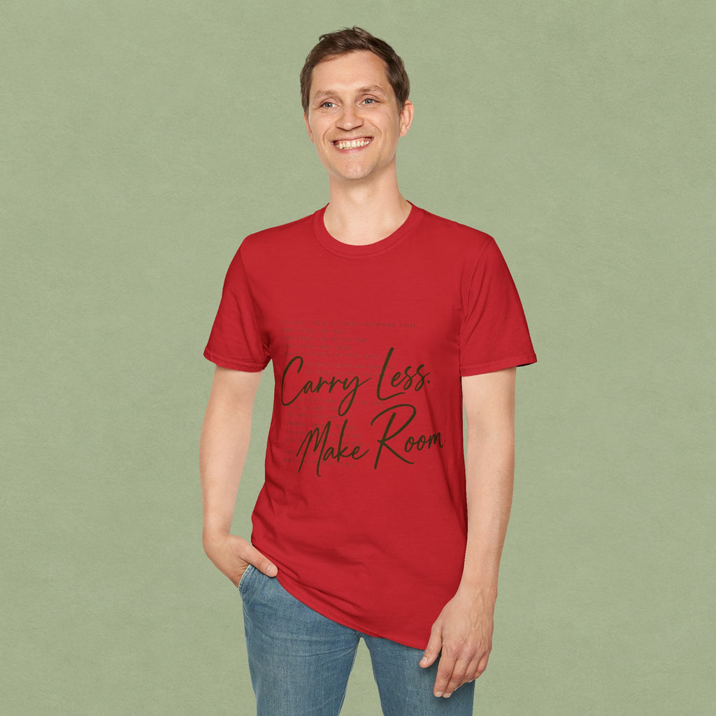 T-Shirt — 'Carry Less. Make Room' Minimalist Relaxed Tee