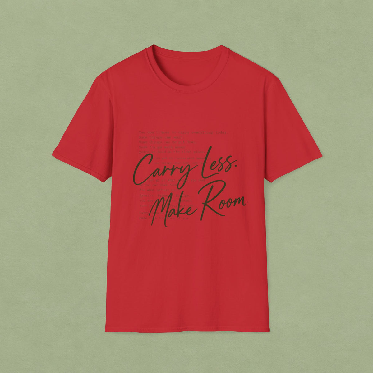 T-Shirt — 'Carry Less. Make Room' Minimalist Relaxed Tee