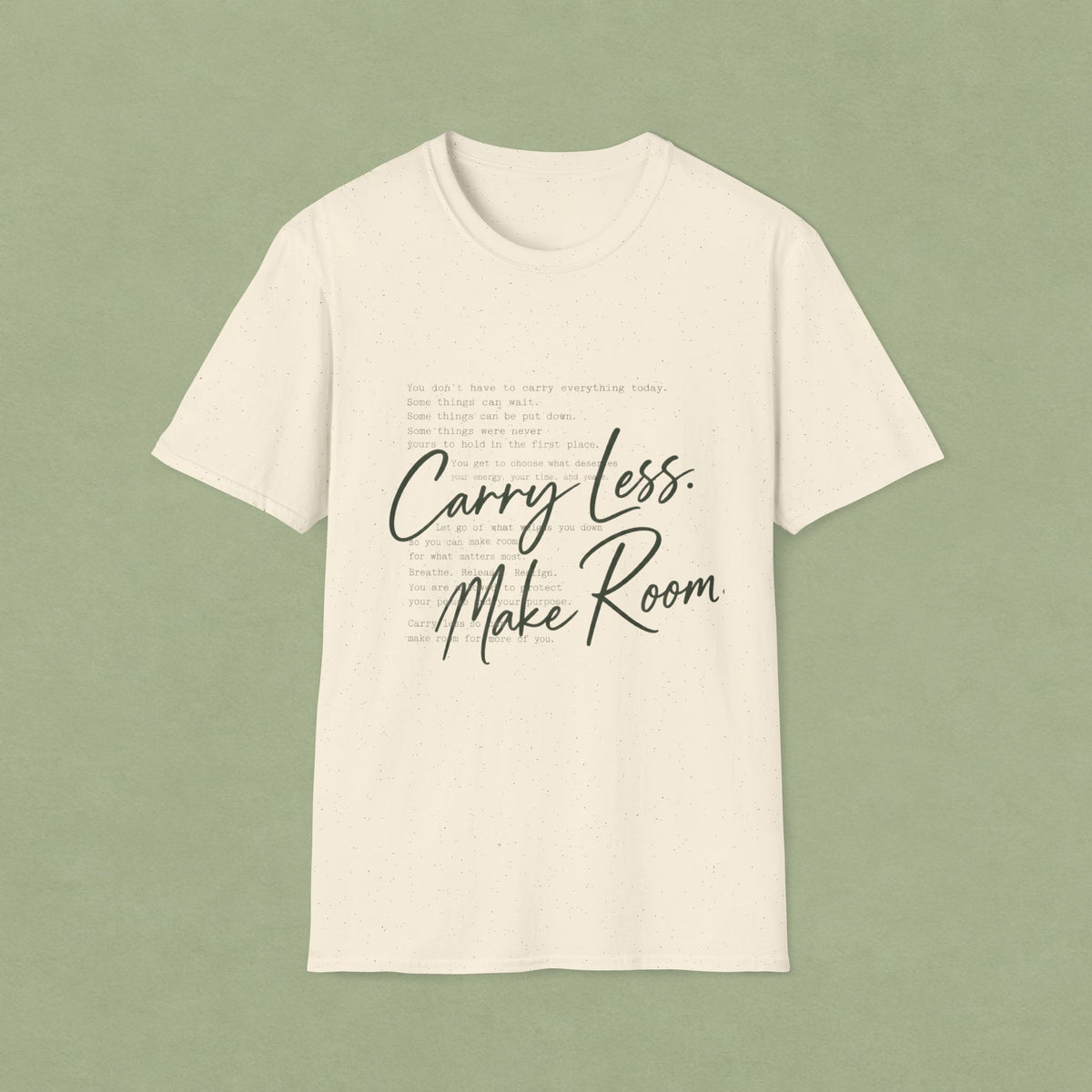 T-Shirt — 'Carry Less. Make Room' Minimalist Relaxed Tee