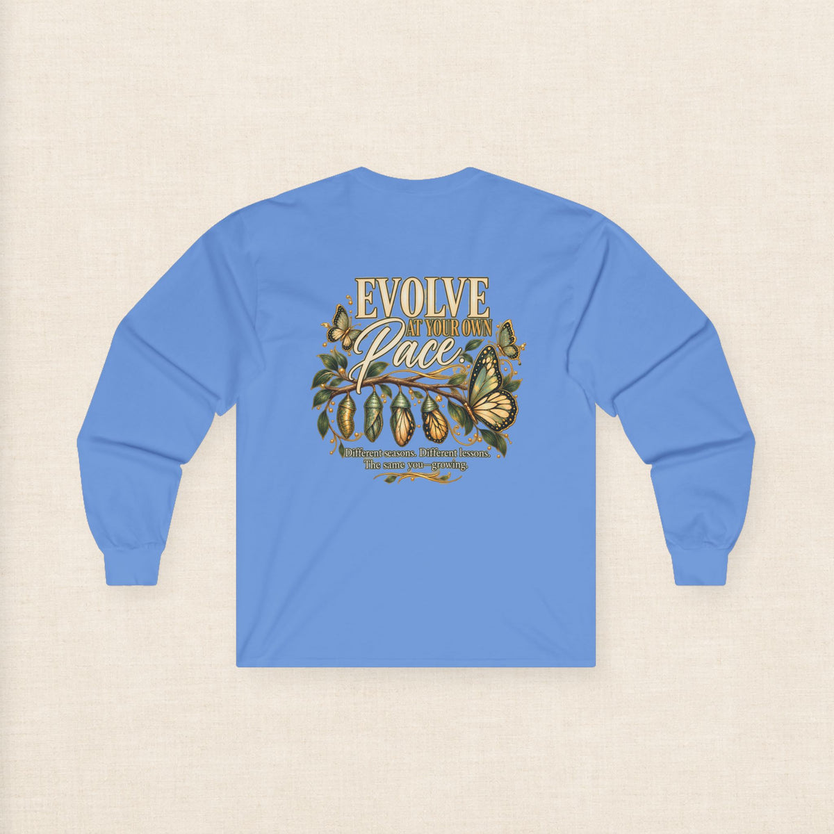 Evolve at Your Own Pace Butterfly Botanical Long Sleeve Tee