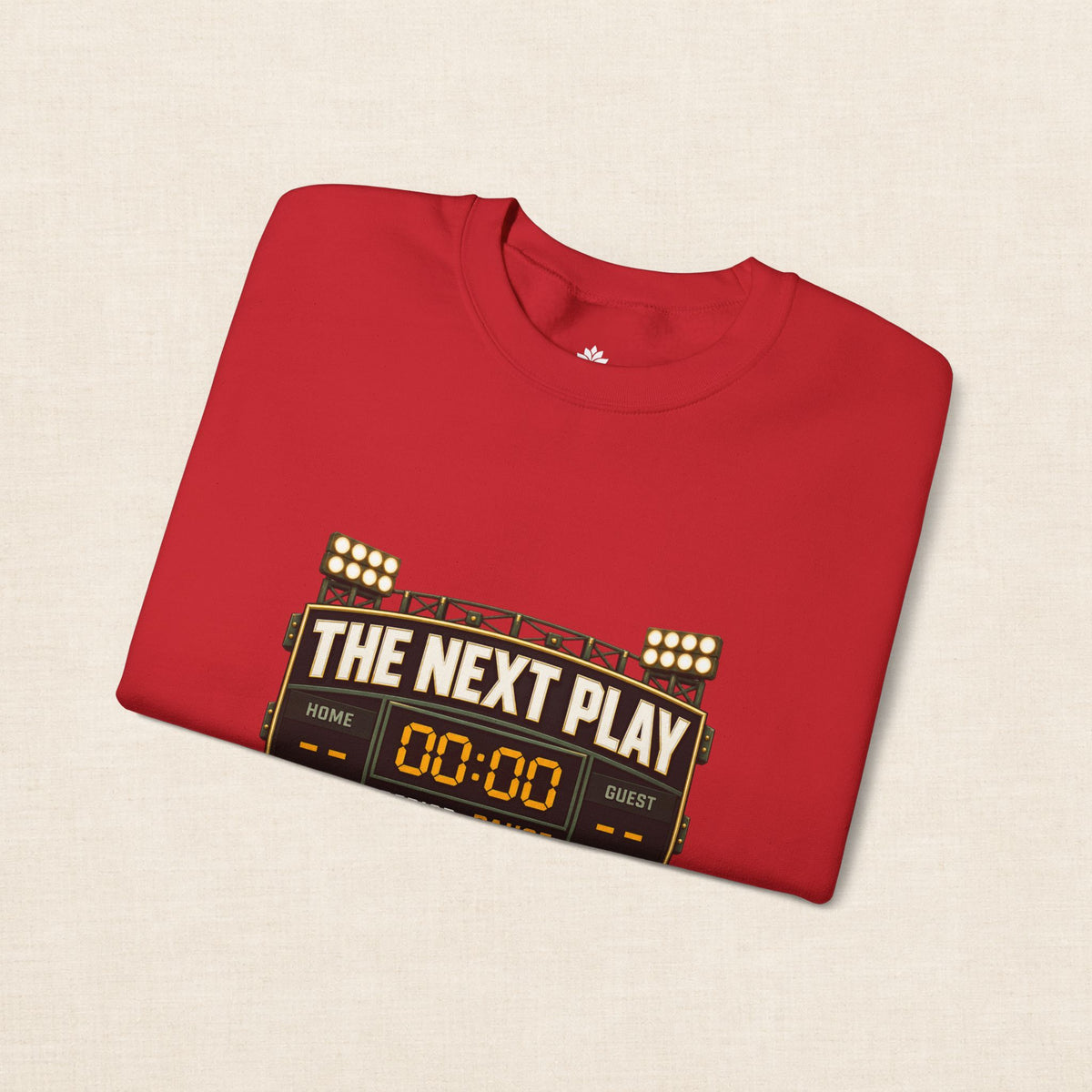 Crewneck Sweatshirt — "The Next Play Can Wait" Scoreboard Design