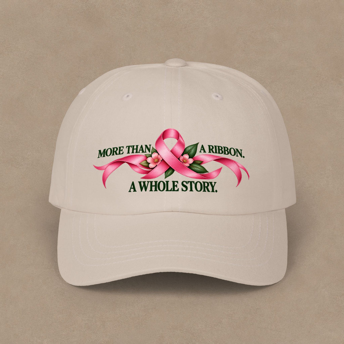 Breast Cancer Awareness Dad Cap — "More Than A Ribbon, A Whole Story"