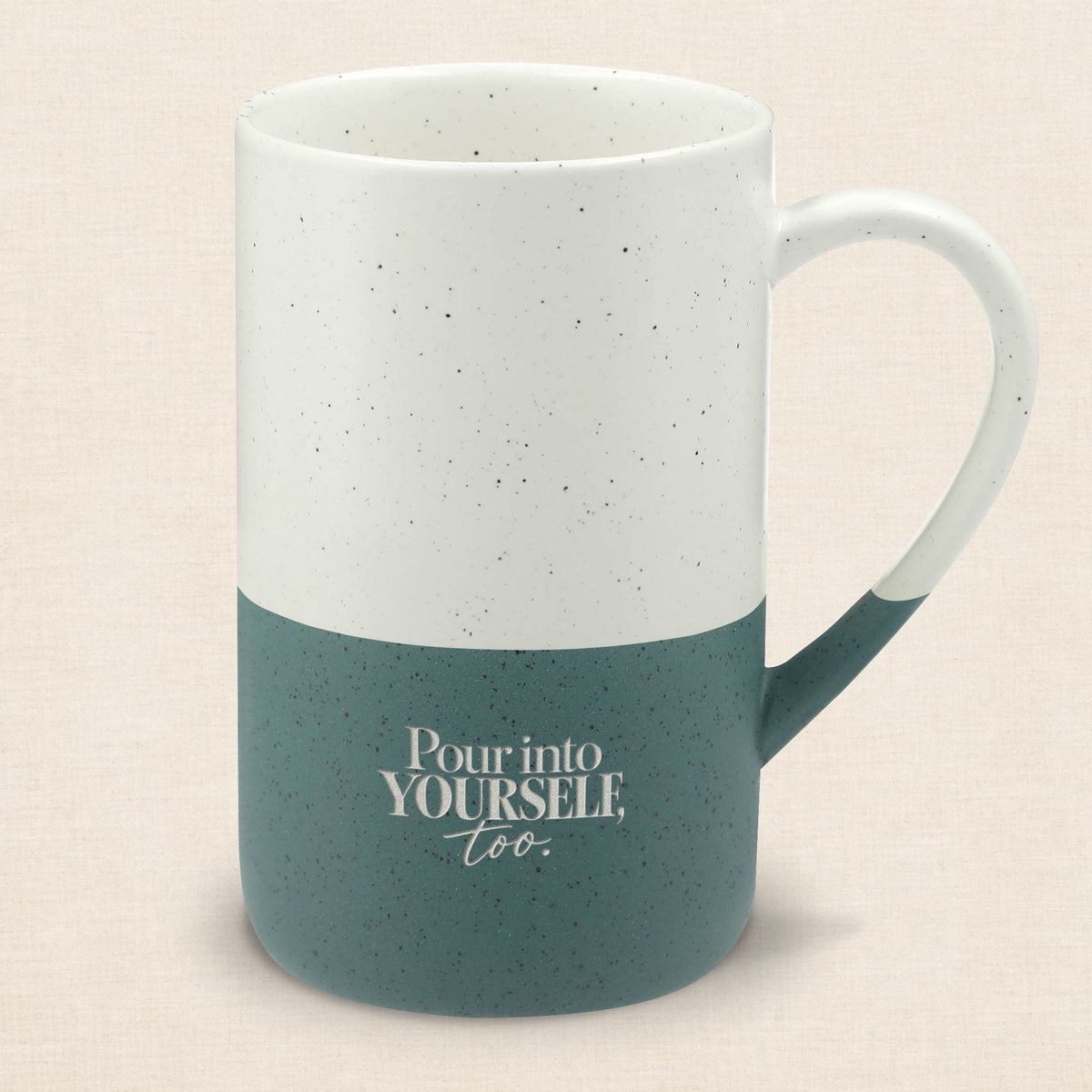 Speckled Ceramic Mug — “Pour Into Yourself, Too” Inspirational 13oz Coffee Cup